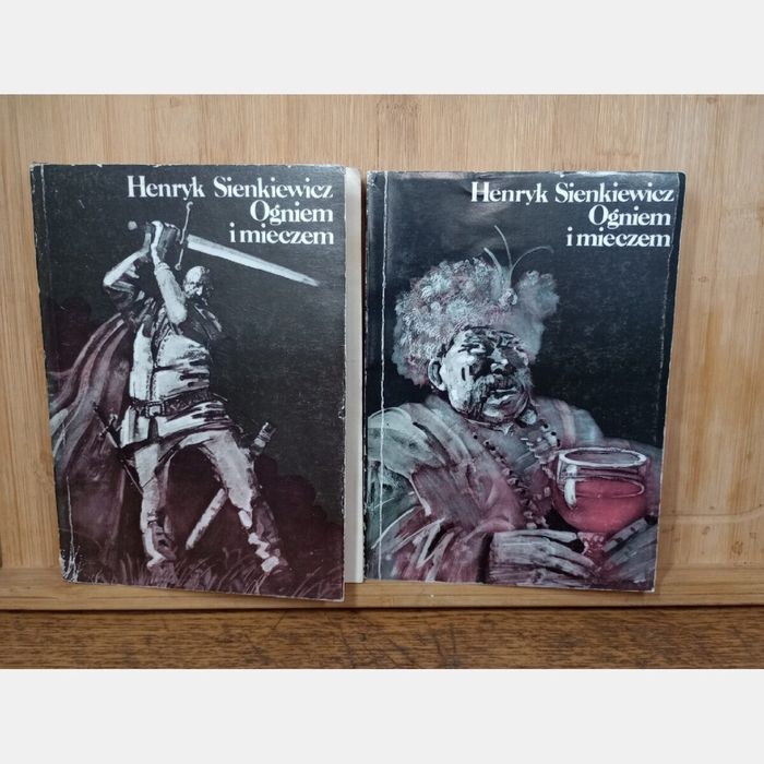 Ogniem i mieczem 1+2 tom. Henryk Sienkiewicz