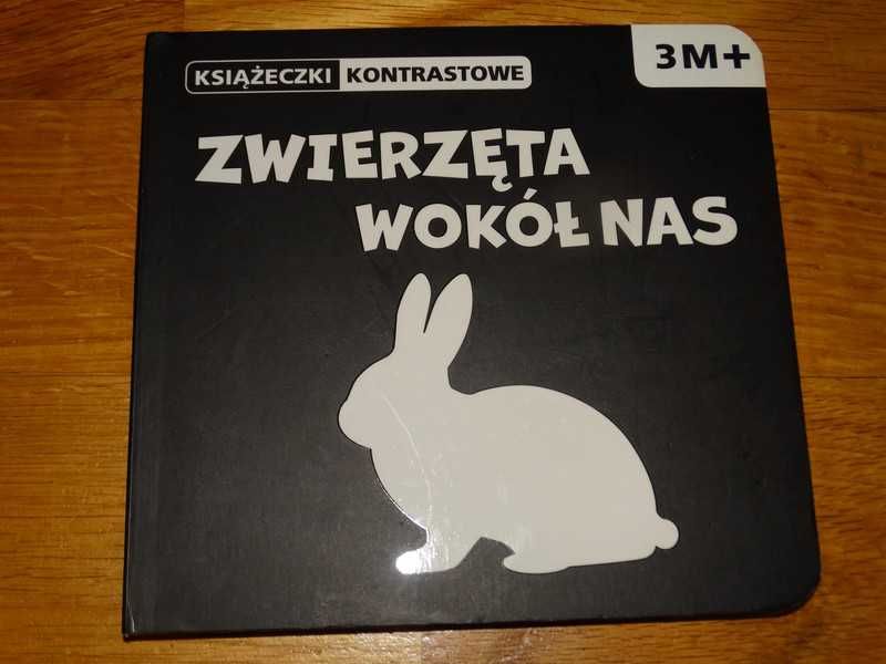 Zwierzęta wokół nas seria Książeczki kontrastowe Książka dla dzieci