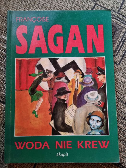 Woda nie krew, Francoise Sagan, 1993r