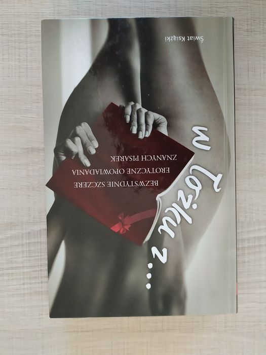 W łóżku z ... Bezwstydne szczere erotyczne opowiadania znanych pisarek