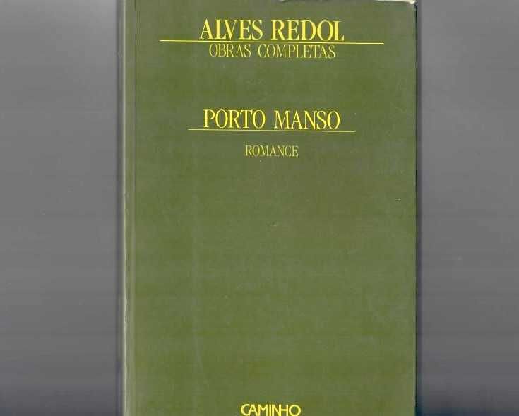 ALVES REDOL «Porto Manso»