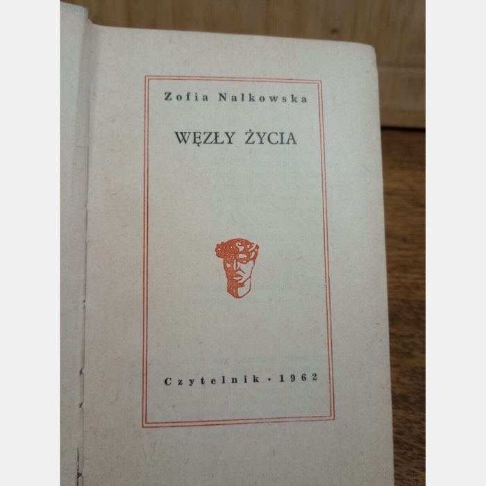 Węzły życia. Zofia Nałkowska