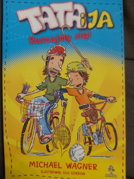 Tata i ja. Ruszajmy sie