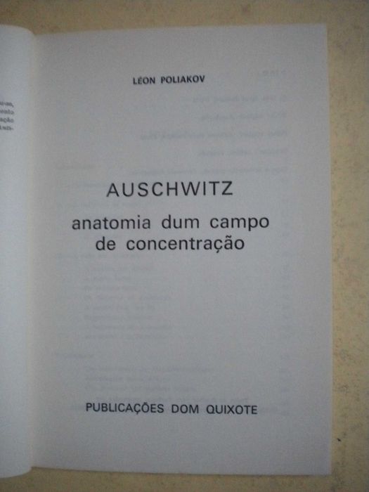 Auschwitz Anatomia dum campo de concentração 
de Léon Poliakov