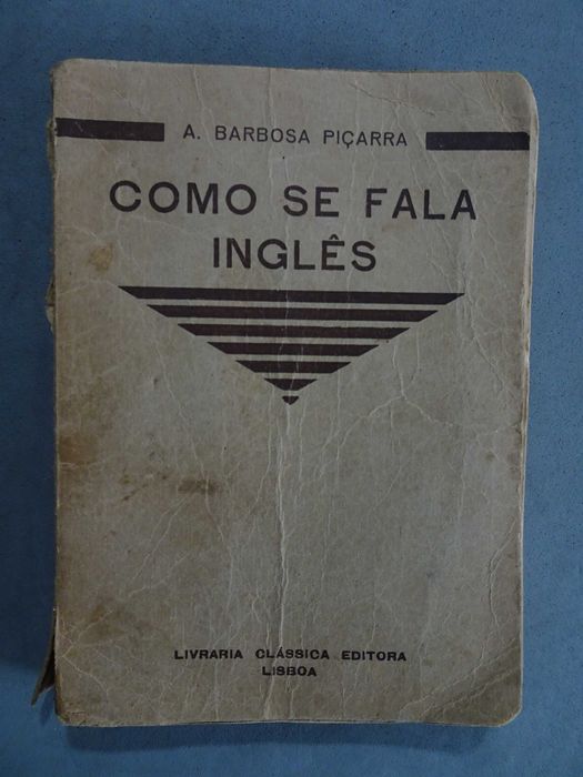 Livro - Como se fala inglês - A. Barbosa Piçarra