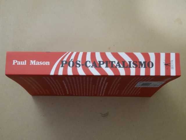 Pós-Capitalismo de Paul Mason - 1ª Edição