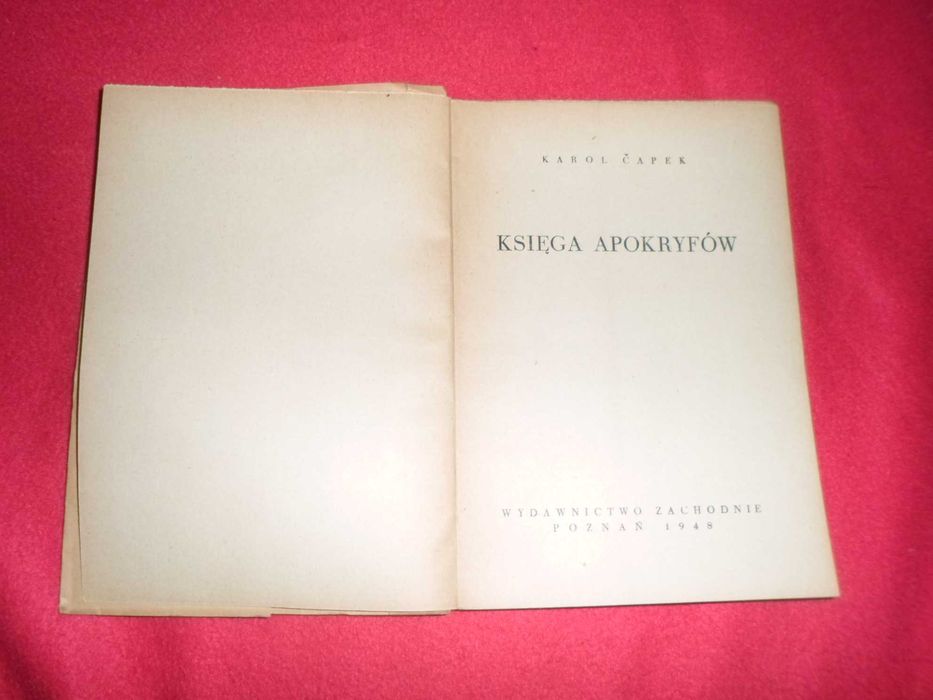 Karel Capek Księga apokryfów 1948, [Wyd. Zachodnie ]