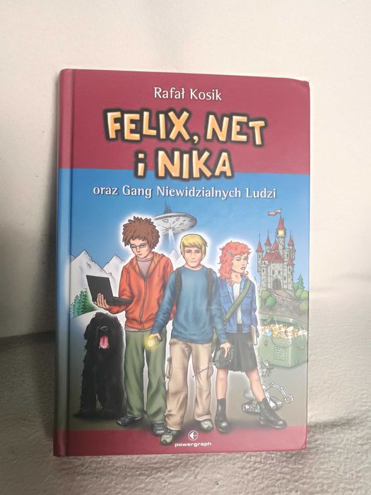 Felix, Net i Nika oraz Gang Niewidzialnych Ludzi Rafał Kosik książka