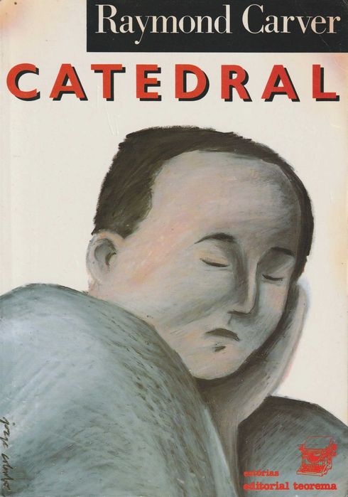 Catedral - Raymond Carver
