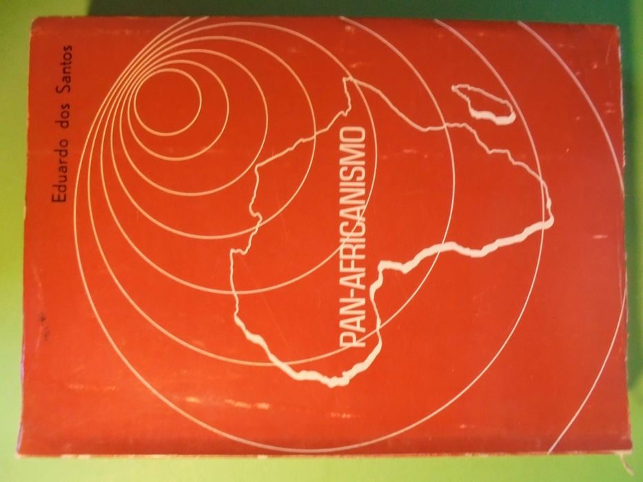 Santos (Eduardo dos);Pan-Africanismo de Ontem e de Hoje