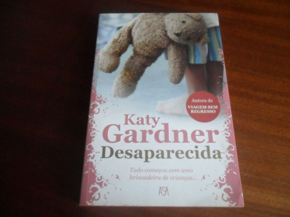 "Missing" by Katy Gardner - First Edition, 2010