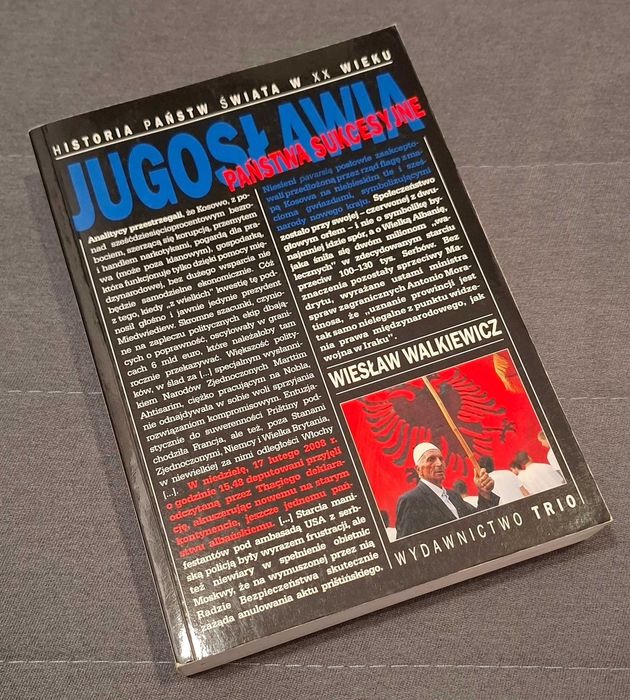Wiesław Walkiewicz, "Jugosławia. Państwa sukcesyjne" (Wyd. Trio)