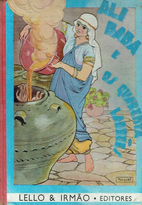 8569
Ali-Bábá e os quarenta ladrões
Ilustrações  Raquel Roque Gameiro