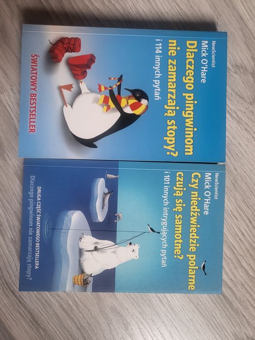 Mick O'hare Dlaczego pingwinom nie zamarzają stopy? Książki