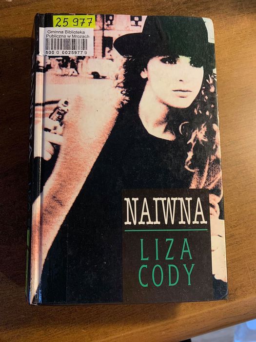 Naiwna. Liza Cody