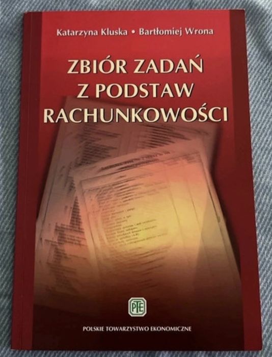 Zbiór zadań z podstaw rachunkowości