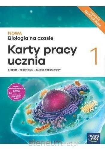 Nowa Biologia Na czasie 1 ROK 2024 Podręcznik + Karty Pracy Podstawowe