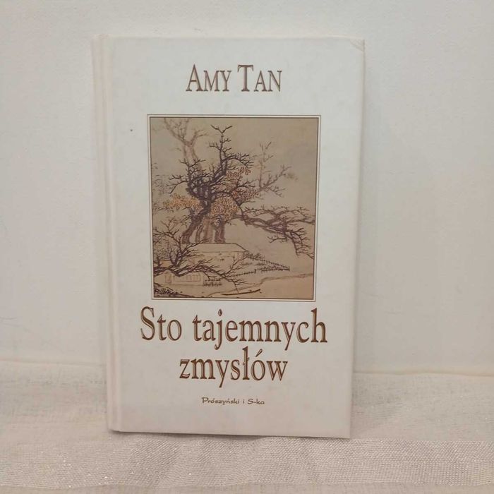 Sto tajemnych zmysłów. Amy Tan