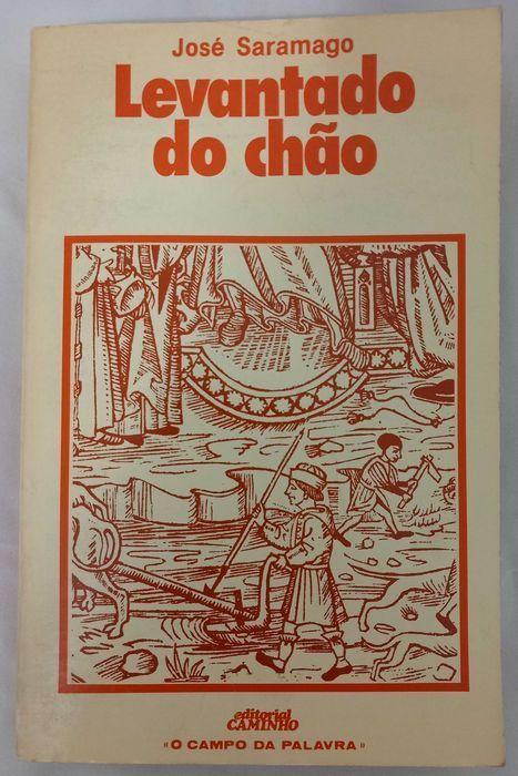 5ª Edição Levantado do Chão de José Saramago AUTOGRAFADO pelo Nobel