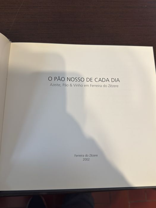 O Pão Nosso De Cada Dia Ferreira do Zêzere