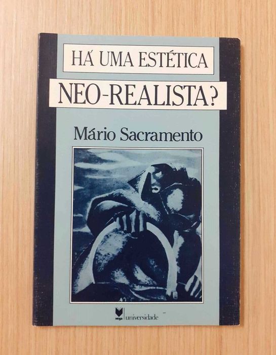 Há Uma Estética Neo-Realista? (Mário Sacramento)