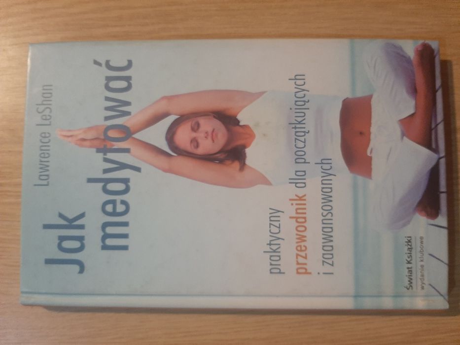 Jak medytować. Praktyczny przewodnik
