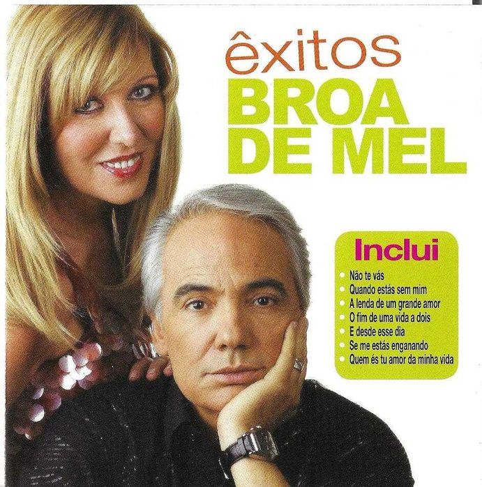 Broa de Mel - êxitos