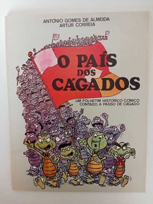 O país dos cágados - António Gomes de Almeida e Artur Correia