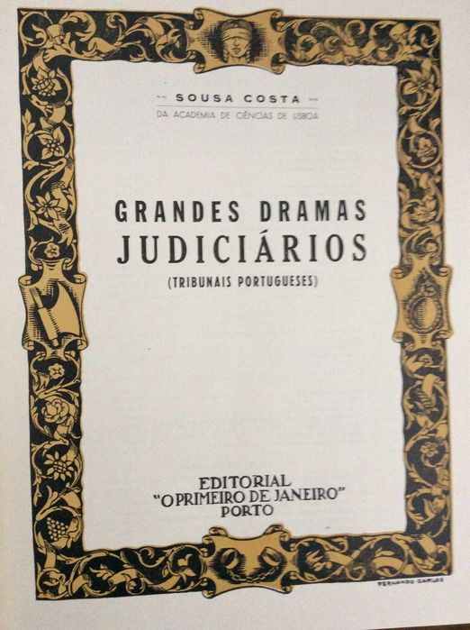 Sousa Costa. (Alberto Mário de) - GRANDES DRAMAS JUDICIÁRIOS . Ano 1944