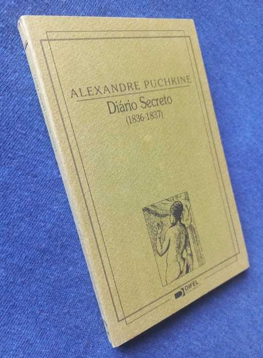 Diário Secreto (1836-1837) - Alexandre Puchkine