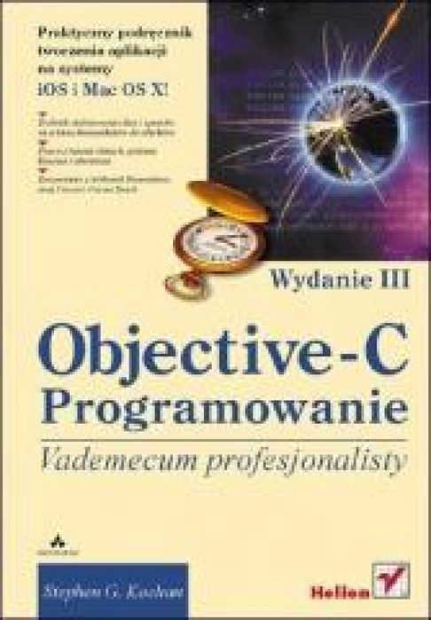 Objective-C. Vademecum profesjonalisty wyd. III Helion Stephen G.