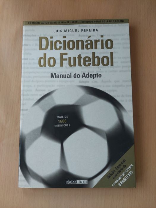 Livro dicionario do futebol manual do adepto