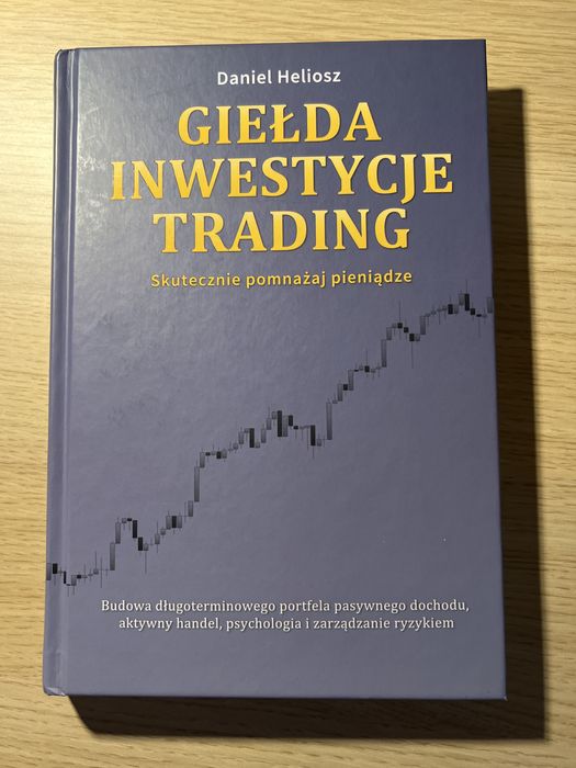 Giełda Inwestycje Trading Daniel Heliosz