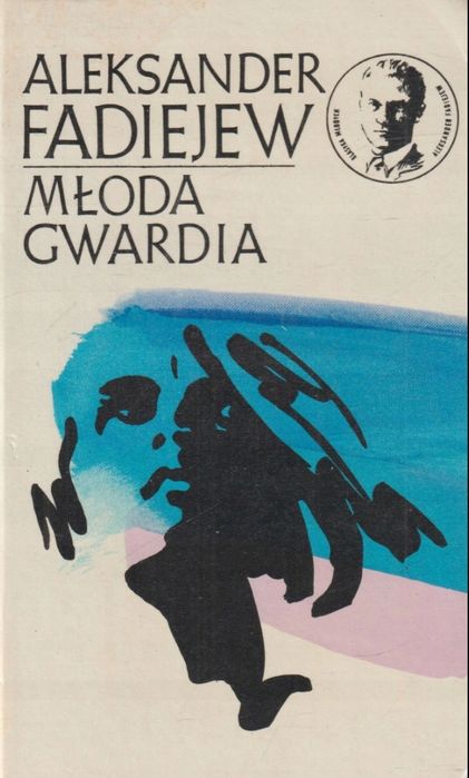 Młoda Gwardia Tom Ii Aleksander Fadiejew