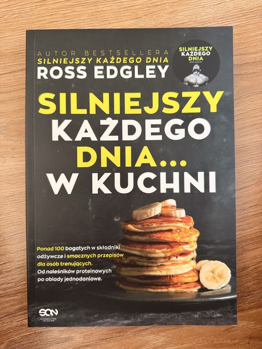 „Silniejszy każdego dnia w kuchni” Ross Edgley
