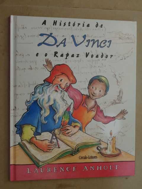 A História de Da Vinci e o Rapaz Voador de Laurence Anholt