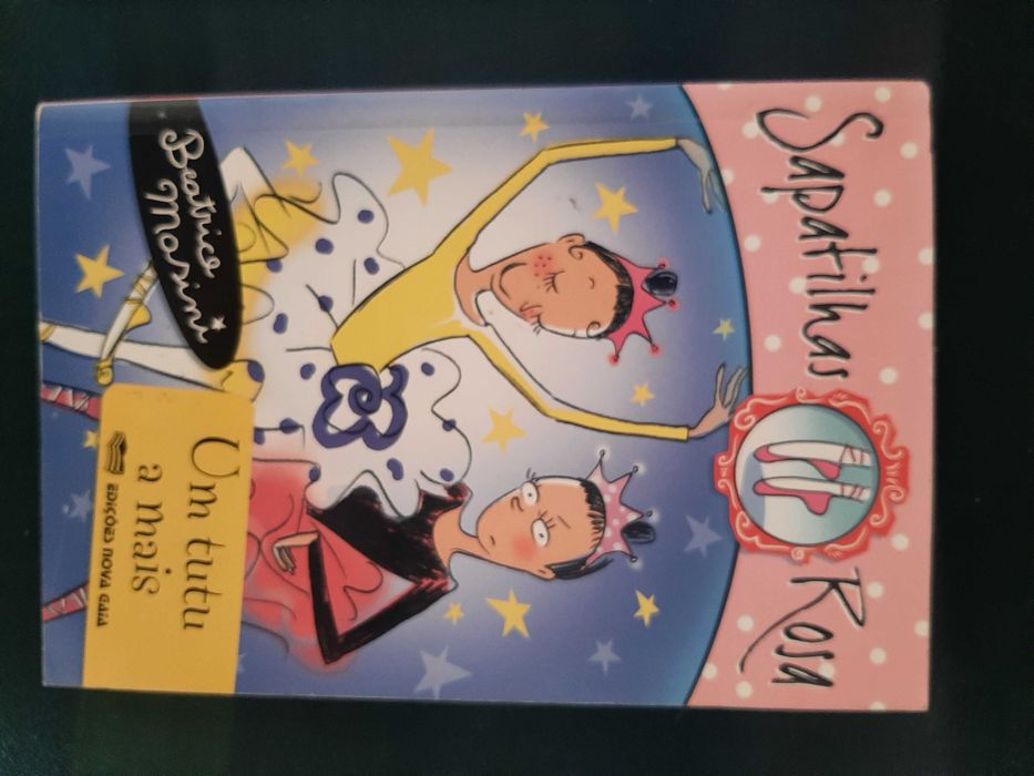Dois livros juvenis Sapatilhas Rosa (Em pontas e Um tutu a mais).