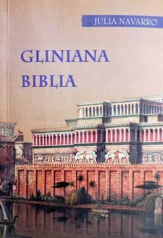 Juia Navarro - Gliniana Biblia