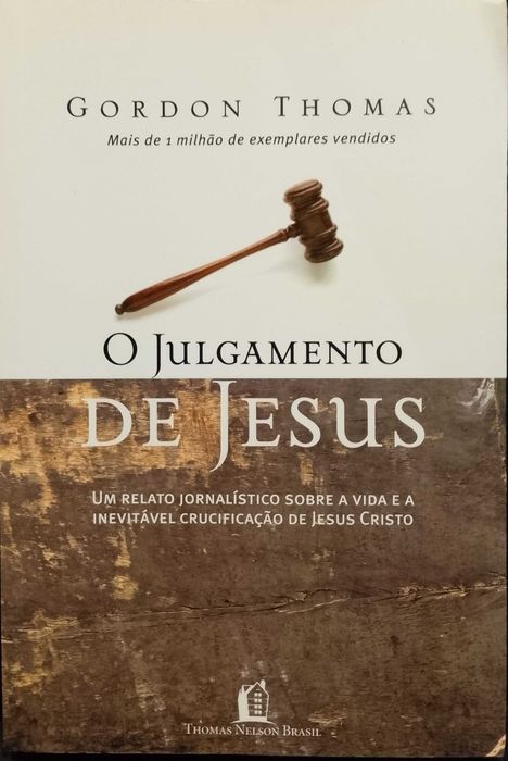 O Julgamento de Jesus - Gordon Thomas