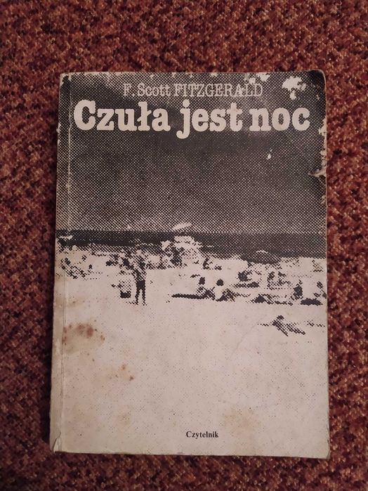 Czuła jest noc - F. Scott Fitzgerald