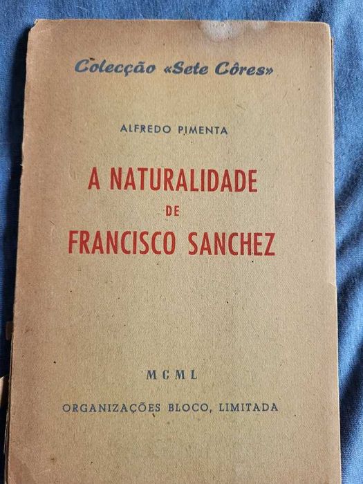 A Naturalidade de Francisco Sanchez - Alfredo Pimenta