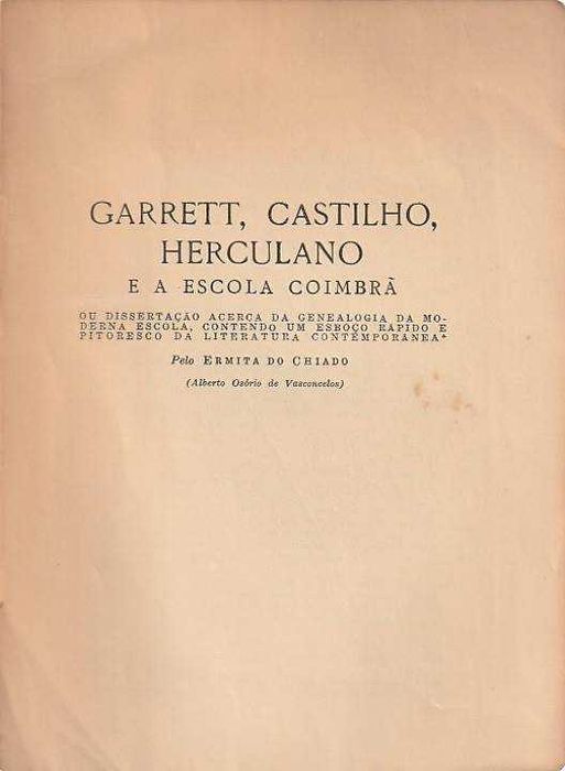Garrett, Castilho, Herculano e a Escola Coimbrã-A. Vasconcelos