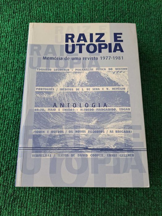 Raiz e Utopia - Memória de uma revista 1977/1981 - Antologia