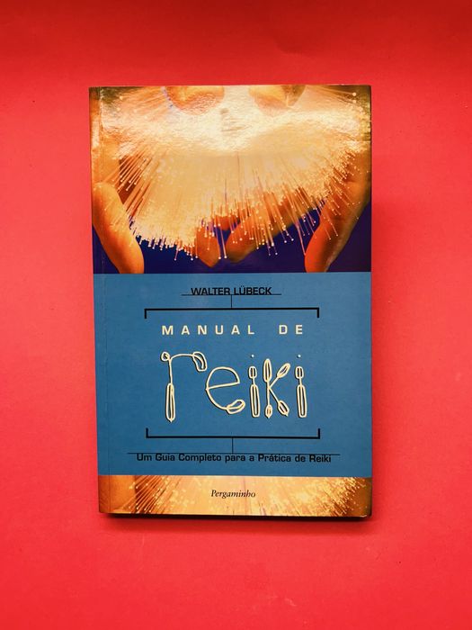 WALTER LÜBECK - MANUAL DE reiki
