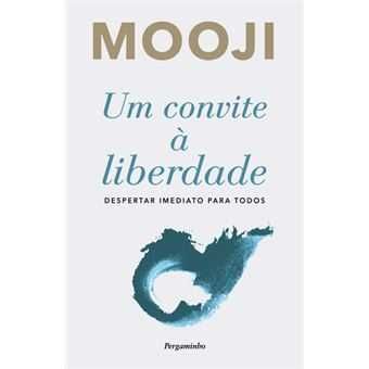 Um Convite à Liberdade, Mooji