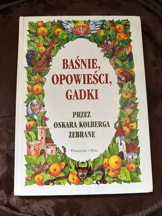 Baśnie,opowieści,gadki przez Oskara Kolberga zebrane.(NOWA 27-letnia)