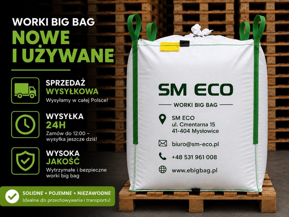 Big bagi nowe i używane SM ECO MYSŁOWICE