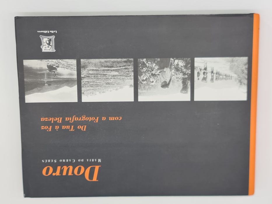 Livro Douro Do Tua à Foz com a Fotografia Beleza