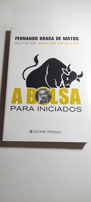 A Bolsa para Iniciados - Fernando Braga de Matos