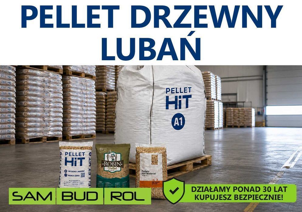 Pellet drzewny LUBAŃ, klasa A1 oraz A2, big bag i workowany, transport pod dom, bezpieczna płatność u kierowcy!